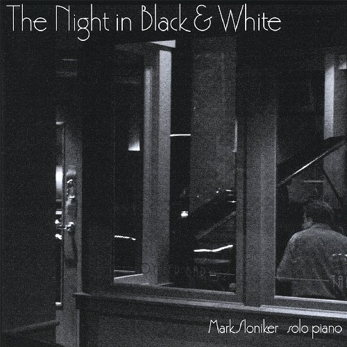Mark Sloniker Night In Black & White 