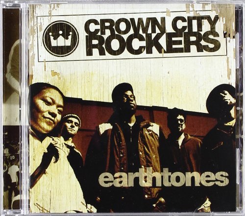 Crown City Rockers/Earth Tones@Incl. Bonus Track