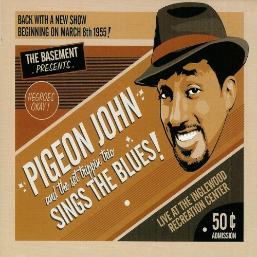 Pigeon John/Sings The Blues!@Enhanced Cd