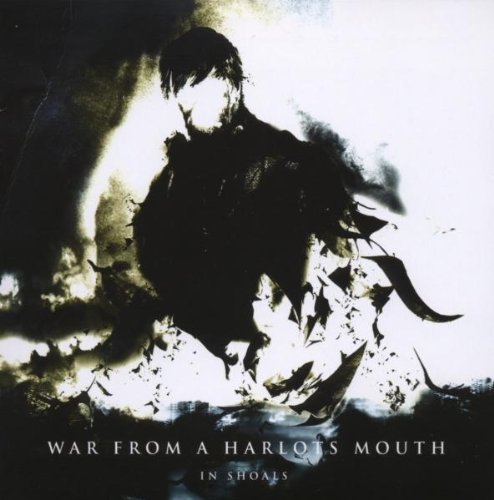 War From A Harlots Mouth/In Shoals