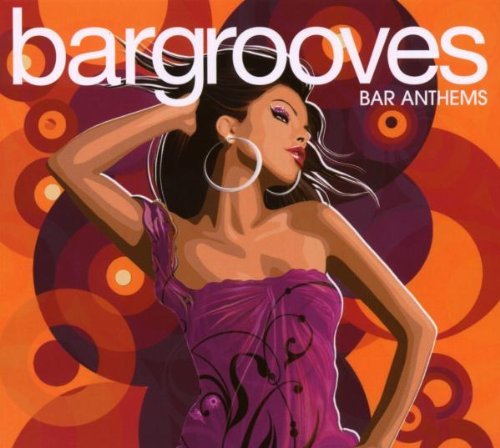 Bargrooves Bar Anthems/Bargrooves Bar Anthems