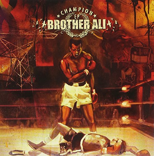 Brother Ali/Champion Ep@Explicit Version