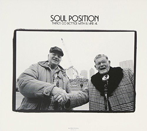 Soul Position Things Go Better With Rj & Al Explicit Version Things Go Better With Rj & Al 