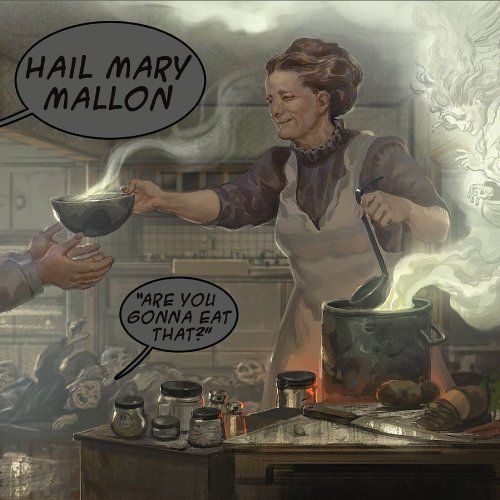 Hail Mary Mallon/Are You Gonna Eat That?@Explicit Version