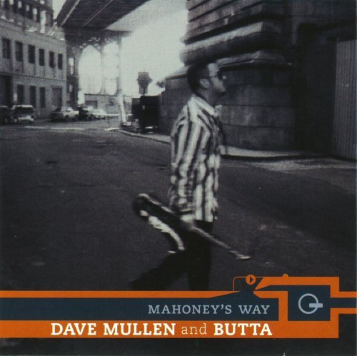 Dave & Butta Mullen/Mahoney's Way