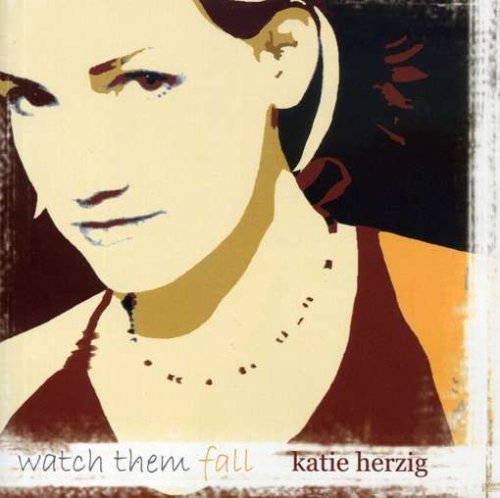 Katie Herzig/Watch Them Fall