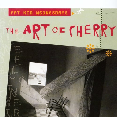Fat Kid Wednesdays/Art Of Cherry