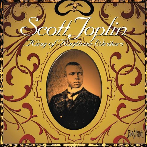 Scott Joplin/King Of Ragtime Writers: From