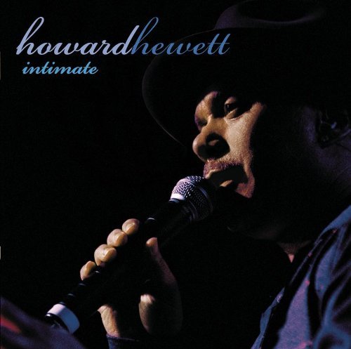 Howard Hewett/Intimate: Greatest Hits Live
