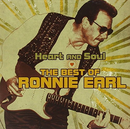 Ronnie Earl/Heart & Soul: Best Of Ronnie E