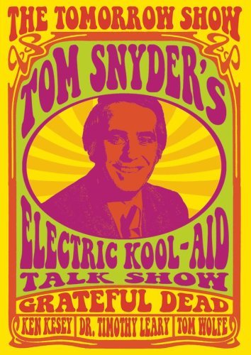 Tomorrow Show With Tom Snyder Electric Kool Aid Talk Show Tom Snyder's Electr 