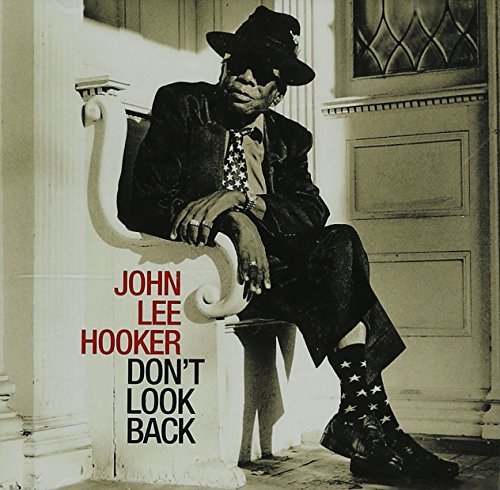 John Lee Hooker/Don't Look Back@Incl. Bonus Tracks