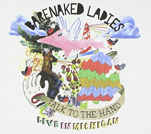 Barenaked Ladies/Talk To The Hand: Live In Mich@2 Cd Set