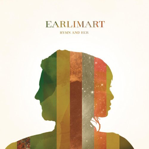 Earlimart Hymn & Her 