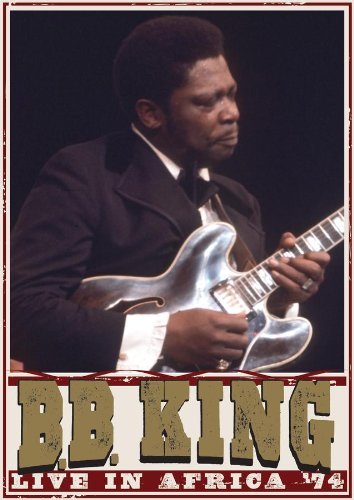 B.B. King B.B. King Live In Africa '74 