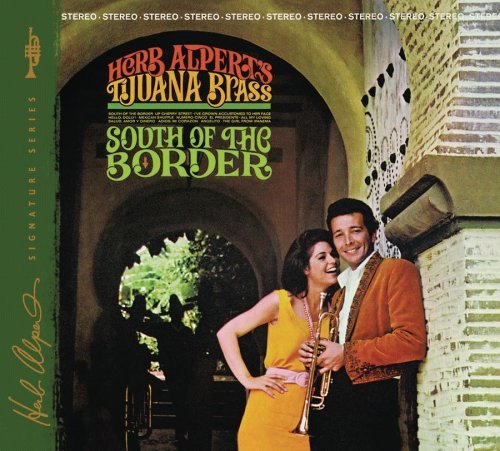 Herb & The Tijuana Bras Alpert/South Of The Border@South Of The Border