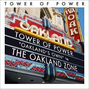 Tower Of Power/Oakland Zone