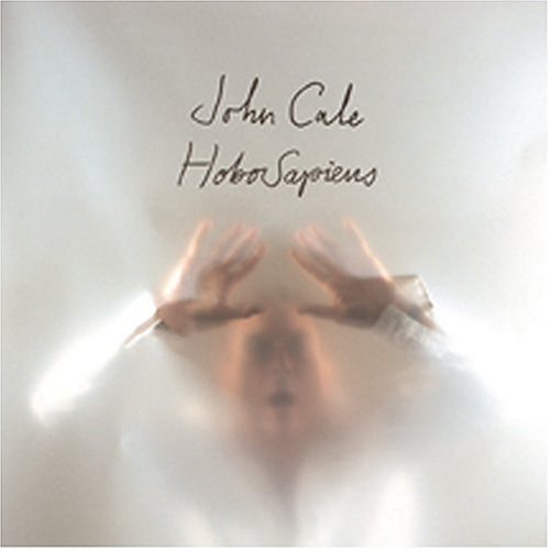 John Cale/Hobosapiens@Incl. Bonus Track