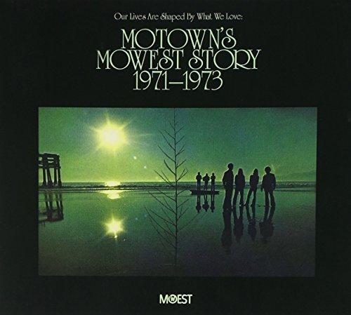 Our Lives Are Shaped By What W/Motowns Mowest Story (1971-73)