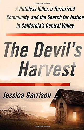 Jessica Garrison/The Devil's Harvest@ A Ruthless Killer, a Terrorized Community, and th