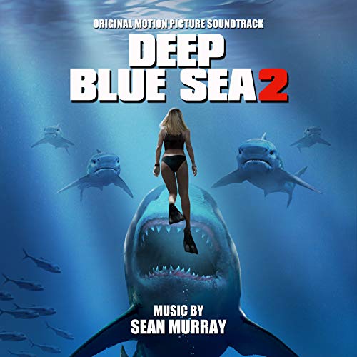 Sean Murray/Deep Blue Sea 2 - O.S.T.