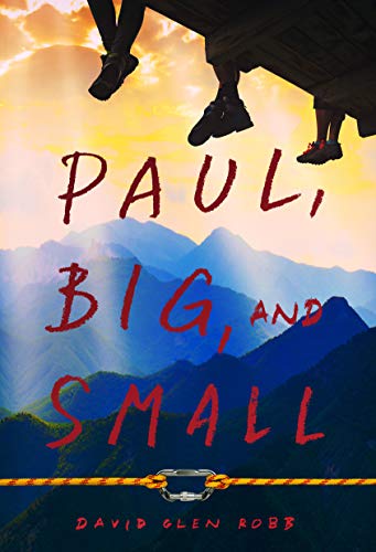 David Glen Robb/Paul, Big, and Small