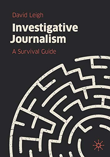 David Leigh/Investigative Journalism@ A Survival Guide@2019