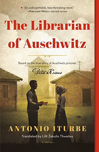 Antonio Iturbe/The Librarian of Auschwitz (Special Edition)