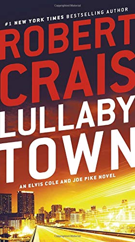 Robert Crais/Lullaby Town