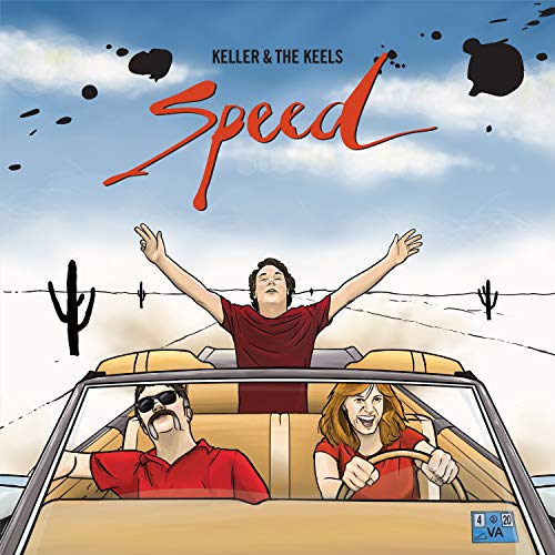 Keller & The Keels/Speed