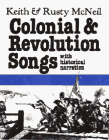 Mcneil Rusty Mcneil Keith Keith Mcneil Rusty Mcn Colonial & Revolution Songs (american History Thro 