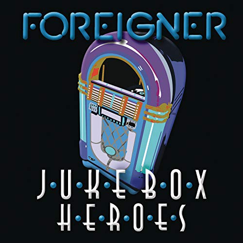 Foreigner/Juke Box Heroes