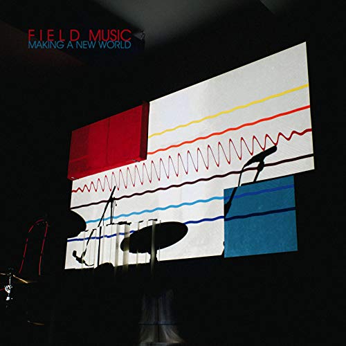 Field Music/Making A New World@**CANCELED**