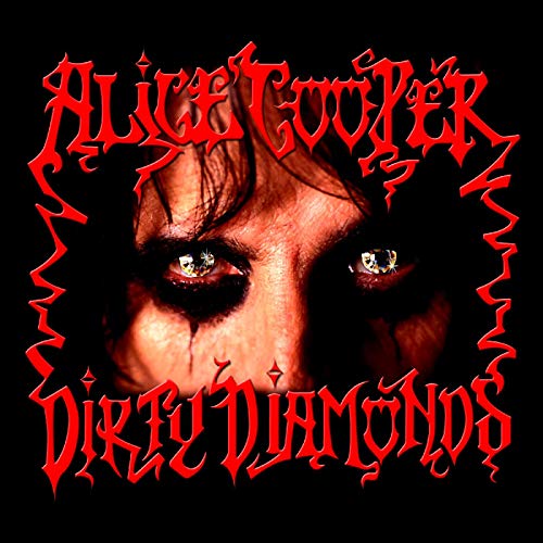 Alice Cooper/Dirty Diamonds