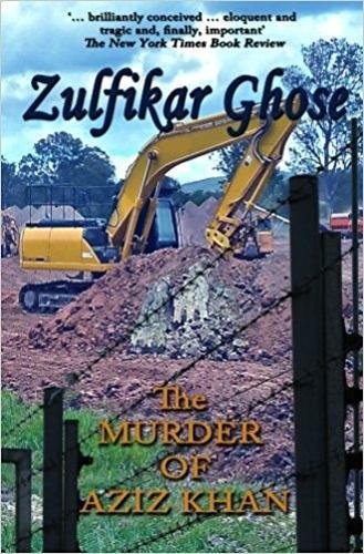 Zulfikar Ghose/The Murder of Aziz Khan