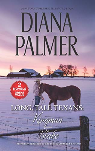 Diana Palmer/Long, Tall Texans@ Kingman/Blake@Reissue