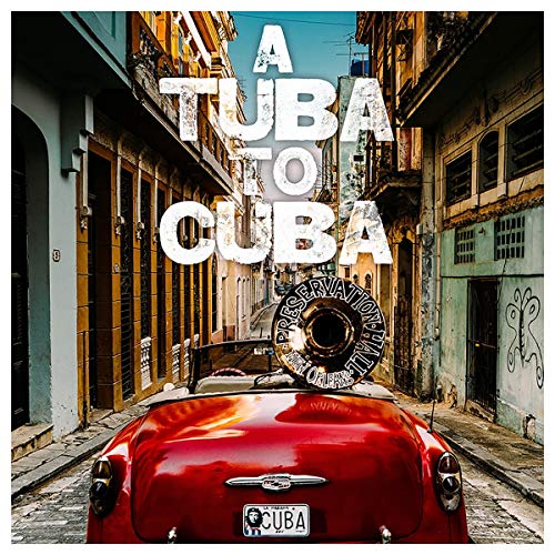 A Tuba to Cuba/Original Soundtrack@Preservation Hall Jazz Band