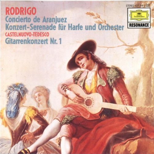 Joaquin Rodrigo Mario Castelnuovo-Tedesco Reinhard/Rodrigo: Concierto De Aranjuez, Concert Serenade F
