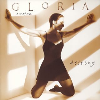 Gloria Estefan/Destiny