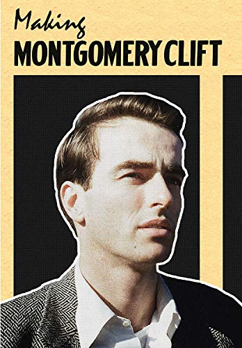 Making Montgomery Clift/Making Montgomery Clift@MADE ON DEMAND@This Item Is Made On Demand: Could Take 2-3 Weeks For Delivery