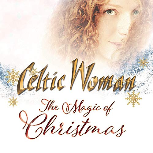 Celtic Woman/The Magic of Christmas