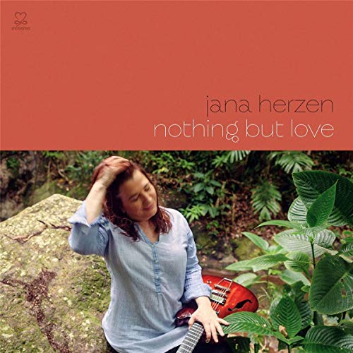 Jana Herzen/Nothing But Love