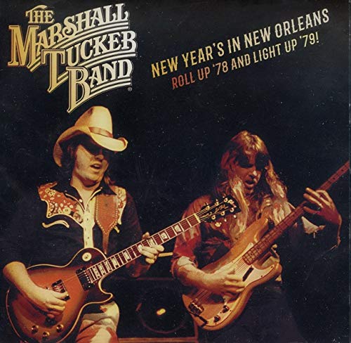 The Marshall Tucker Band/New Year's in New Orleans - Roll Up '78 & Light Up '79@2CD@RSD BF Exclusive Ltd. 1000