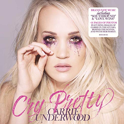 Carrie Underwood Cry Pretty 