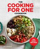 Cindy Kerschner The Cooking For One Cookbook 100 Easy Recipes 