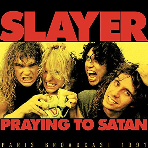 Slayer/Prayin To Satan