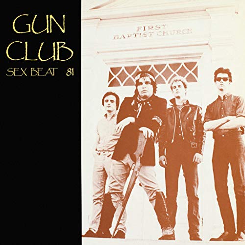 Gun Club/Sex Beat 81@RSD BF Exclusive Ltd. 1300