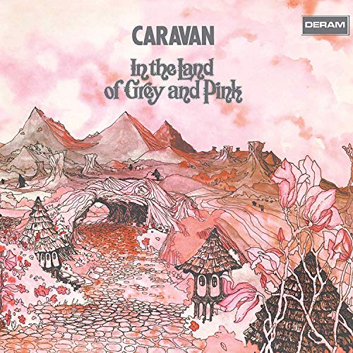 Caravan/In The Land Of Grey & Pink