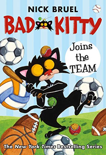 Nick Bruel/Bad Kitty Joins the Team (Classic Black-And-White
