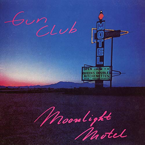 Gun Club/Moonlight Motel@.